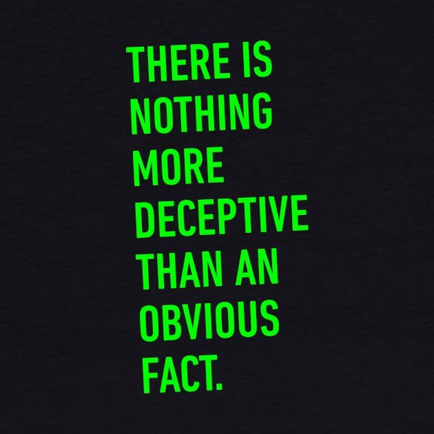 Nothing is more deceptive quote by TONYSTUFF